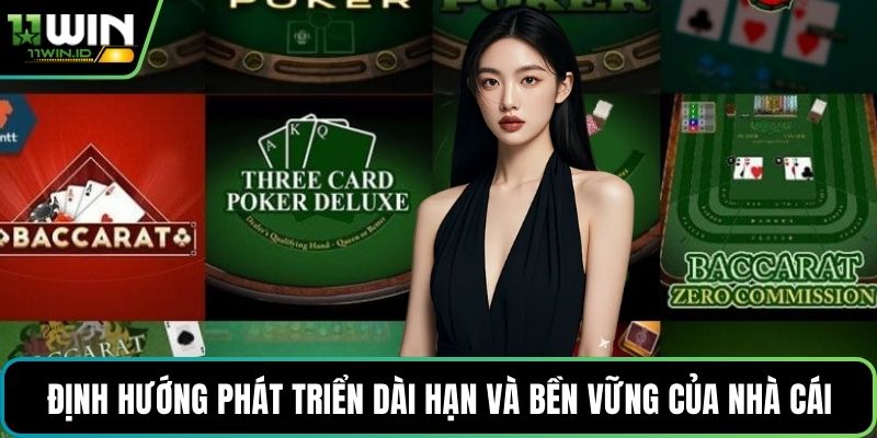Định hướng phát triển dài hạn và bền vững của nhà cái